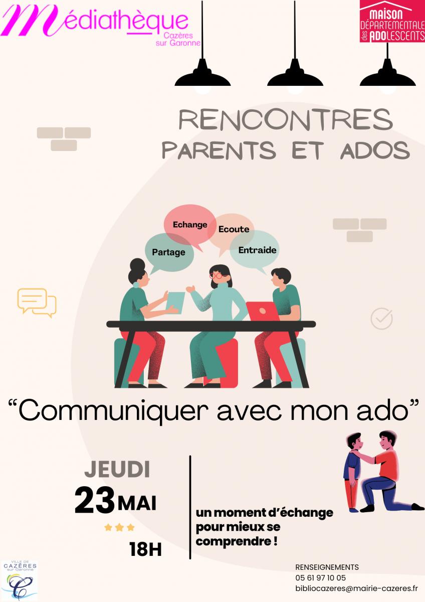 RENCONTRES PARENTS ET ADOS "COMMENT COMMUNIQUE ...