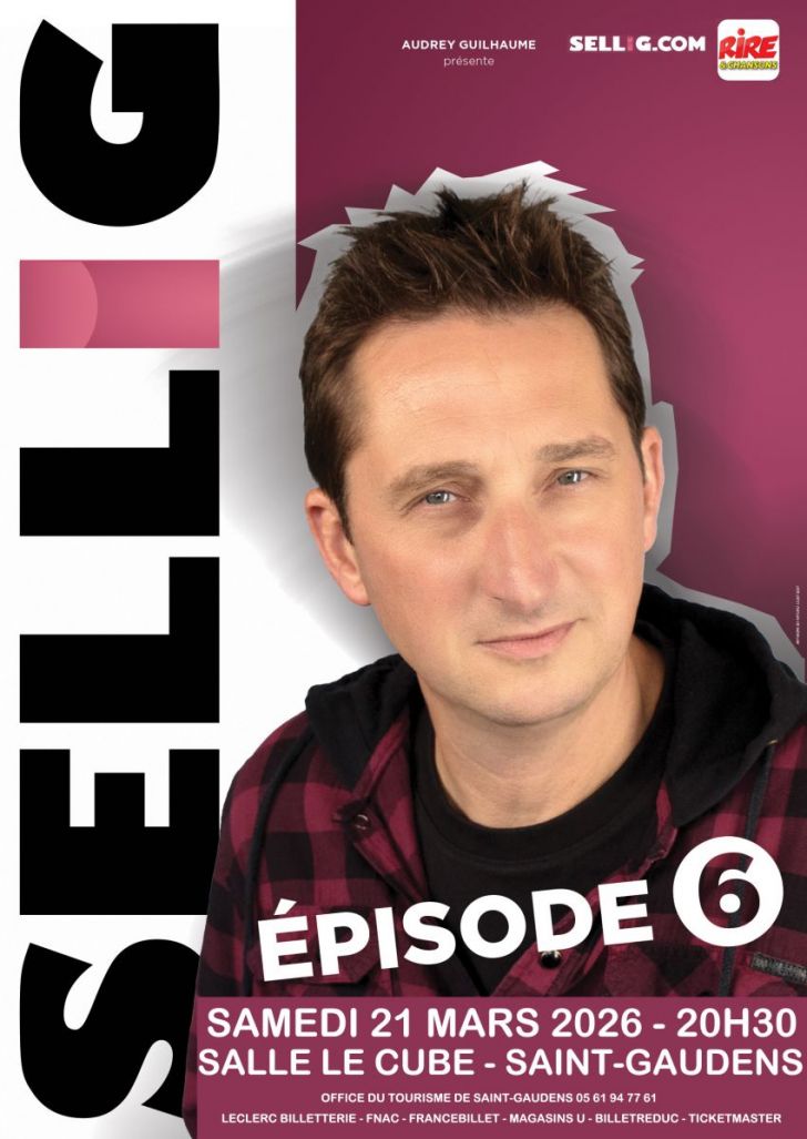 RIRE SANS FRONTIÈRE : SELLIG "ÉPISODE 6"