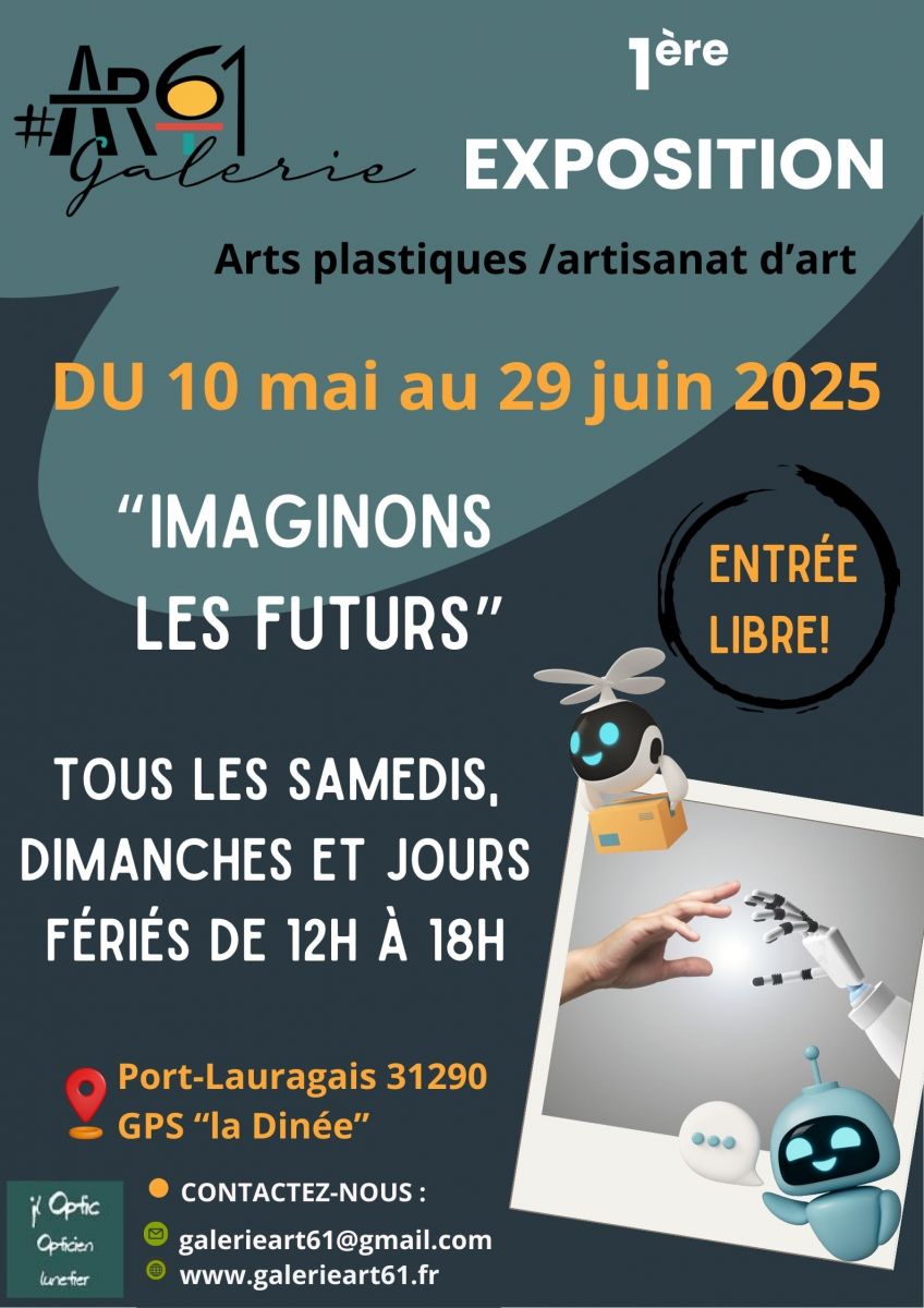 EXPOSITION : IMAGINONS LES FUTURS