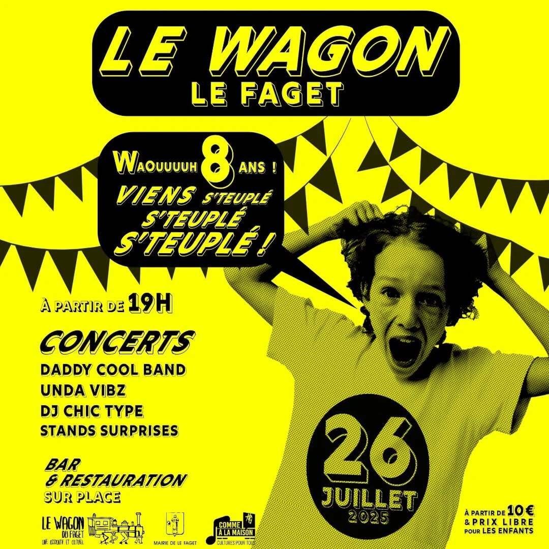 8 ANS DU WAGON