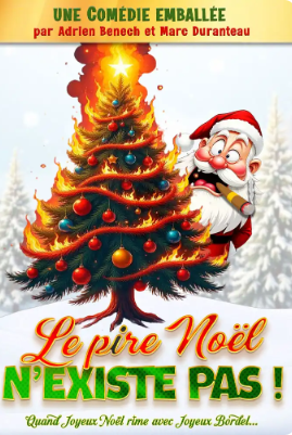 LE PIRE NOËL N’EXISTE PAS