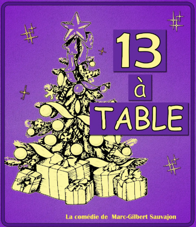 THÉÂTRE: 13 À TABLE- COMME SI