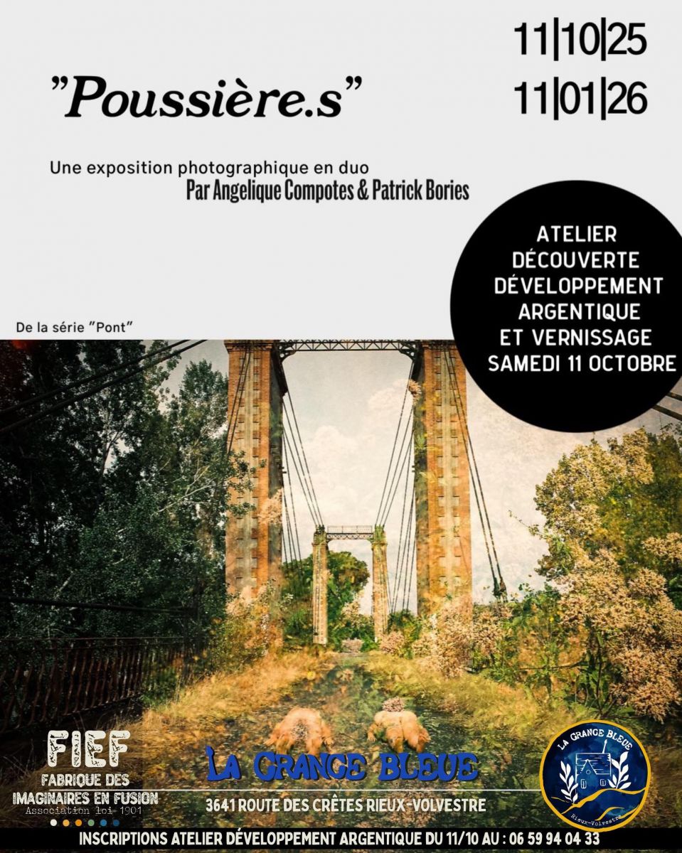 EXPOSITION PHOTOGRAPHIQUE "POUSSIÈRES"