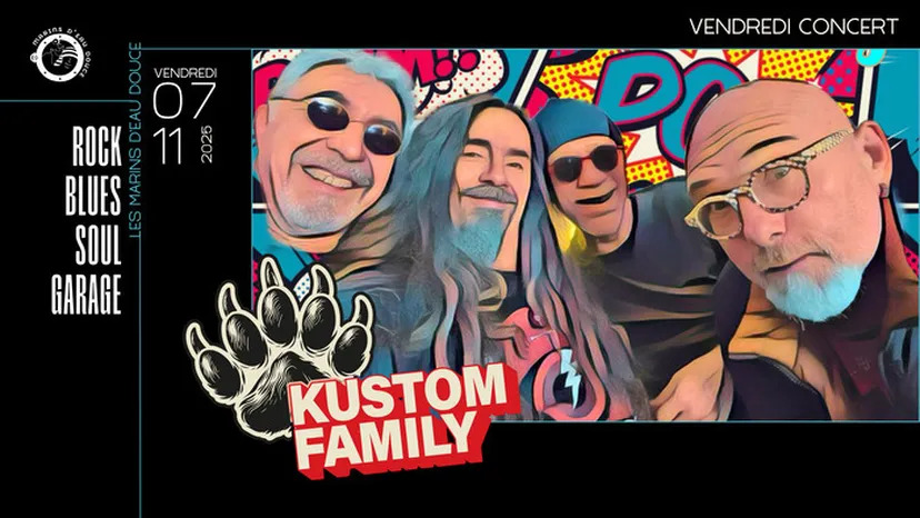 KUSTOM FAMILY EN CONCERT LIVE
