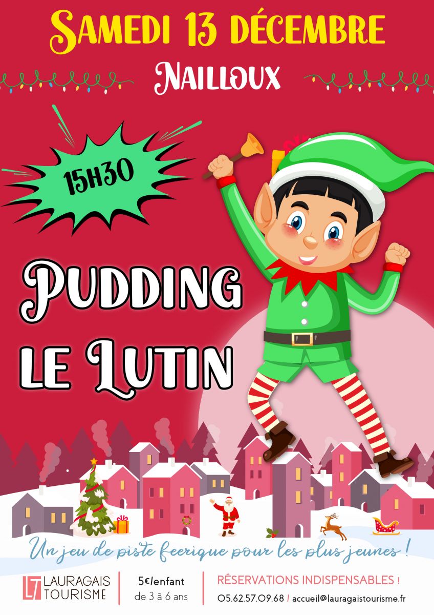 VIENS T'AMUSER AVEC PUDDING, LE LUTIN DU PERE  ...