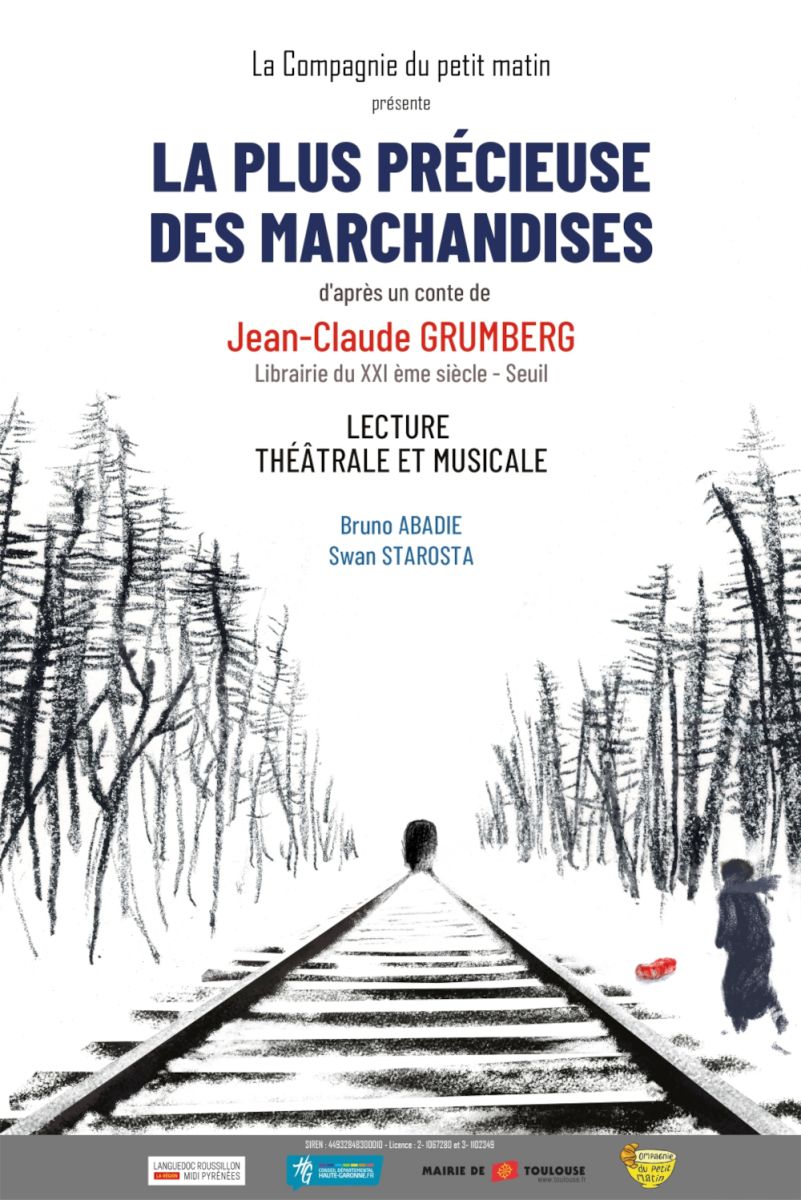 La plus précieuse des marchandises