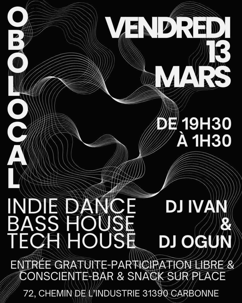 SOIRÉ INDIE DANCE/BASS HOUSE/TECH HOUSE