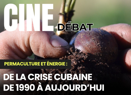CINE-DÉBAT : PERMACULTURE ET ENERGIE