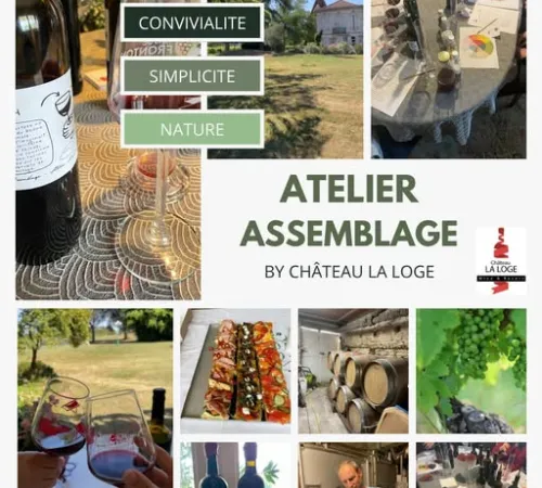 ATELIER ASSEMBLAGE AU CHÂTEAU LA LOGE