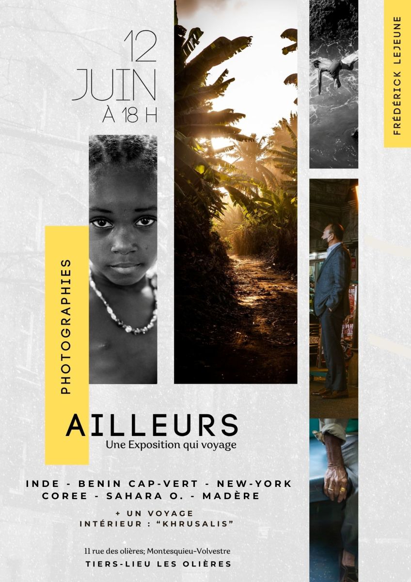 EXPOSITION DE PHOTOGRAPHIE : AILLEURS