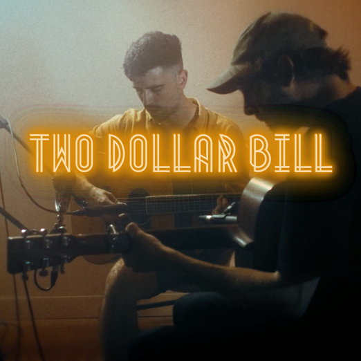 CONCERT - TWO DOLLAR BILL
