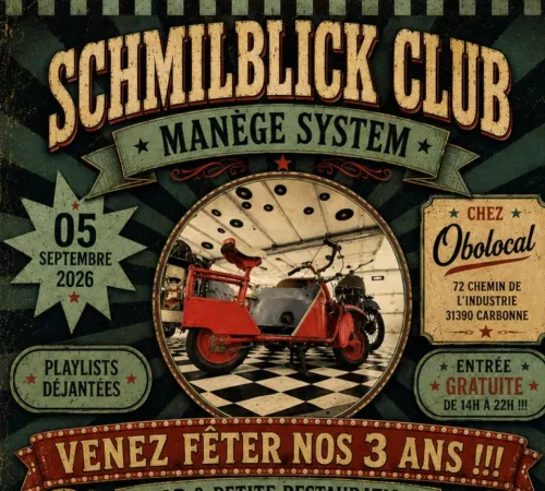 LES 3 ANS D'OBOLOCAL avec LE SCHMILBLICK CLUB manège system