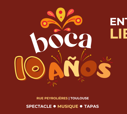 Boca fête ses 10 ans ! Spectacle, DJ set, concert